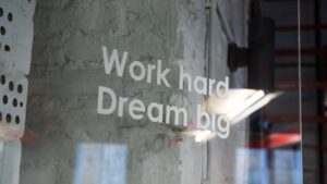 work hard dream big